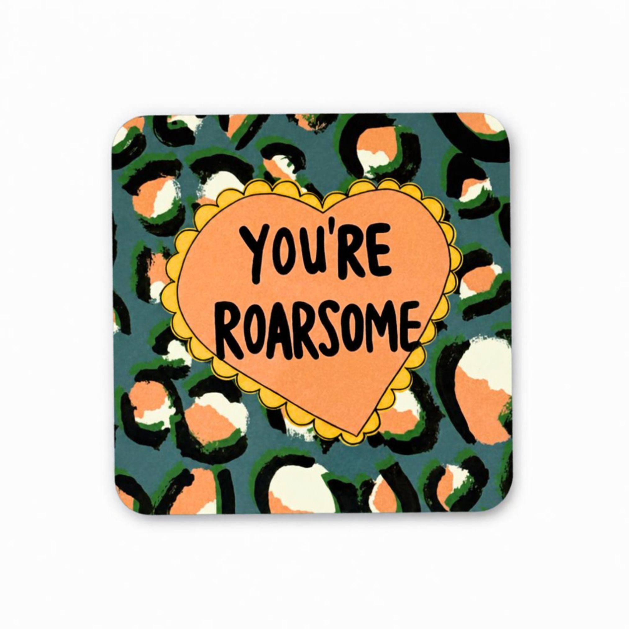 You're Roarsome Original Art Coaster